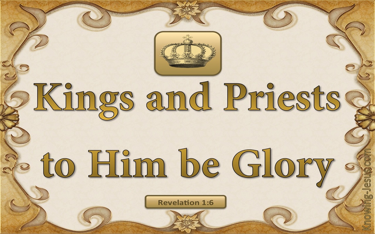 Revelation 1:6 A Kingdom of Priests (gold)